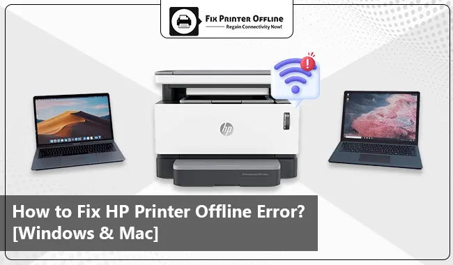 How to Fix HP Printer Offline Error