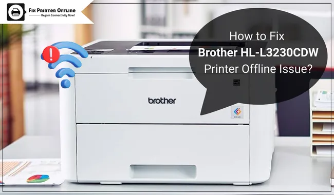 How to Fix Brother HL-L3230CDW Printer Offline Issue?